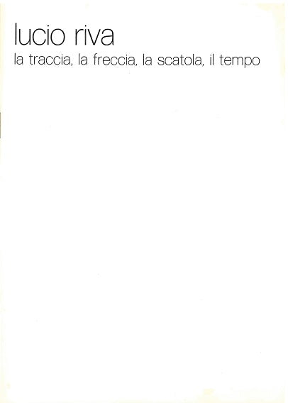 La traccia, la freccia, la scatola, il tempo - Centroscuola