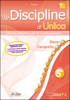 Le Discipline di Unica - Storia e geografia 5 - Centroscuola