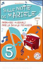 Sulle note di Mariele 5 - Centroscuola