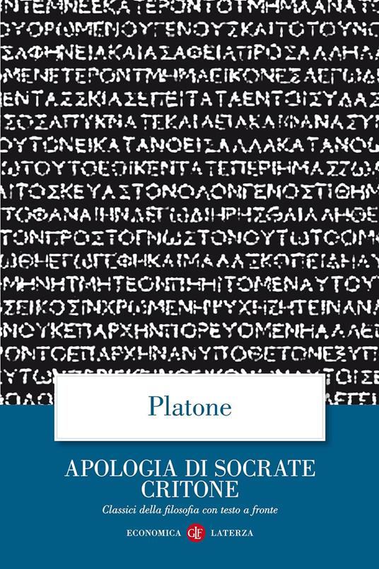 Apologia di Socrate Critone - Testo greco a fronte – Centroscuola