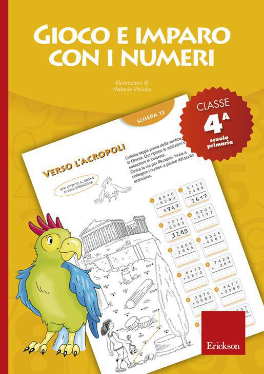 Gioco e imparo con i numeri. Quarta elementare - Centroscuola