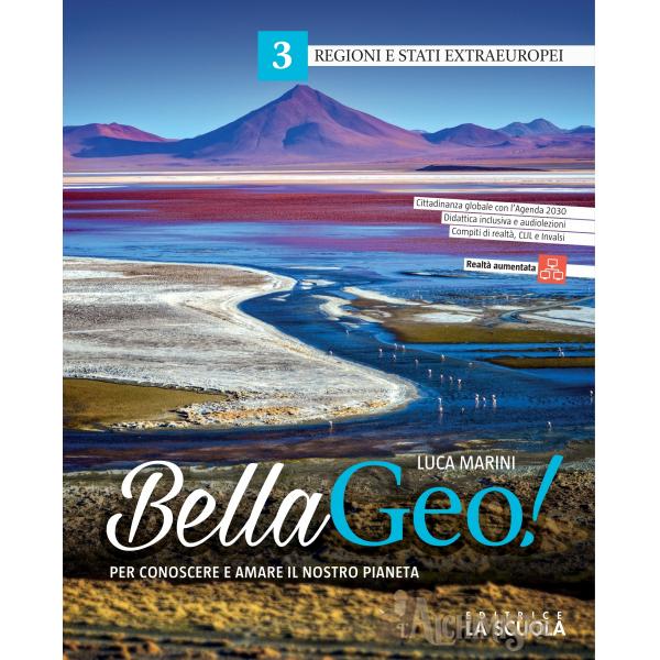 Bellageo! 3 Per conoscere e amare il nostro pianeta - Centroscuola