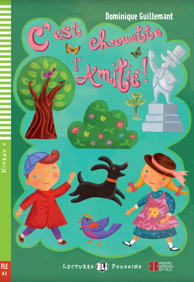 C’est chouette l’amitié! - Centroscuola