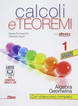 Calcoli e teoremi 1 - Centroscuola