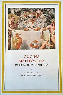 Cucina mantovana di principi e di popolo - Centroscuola