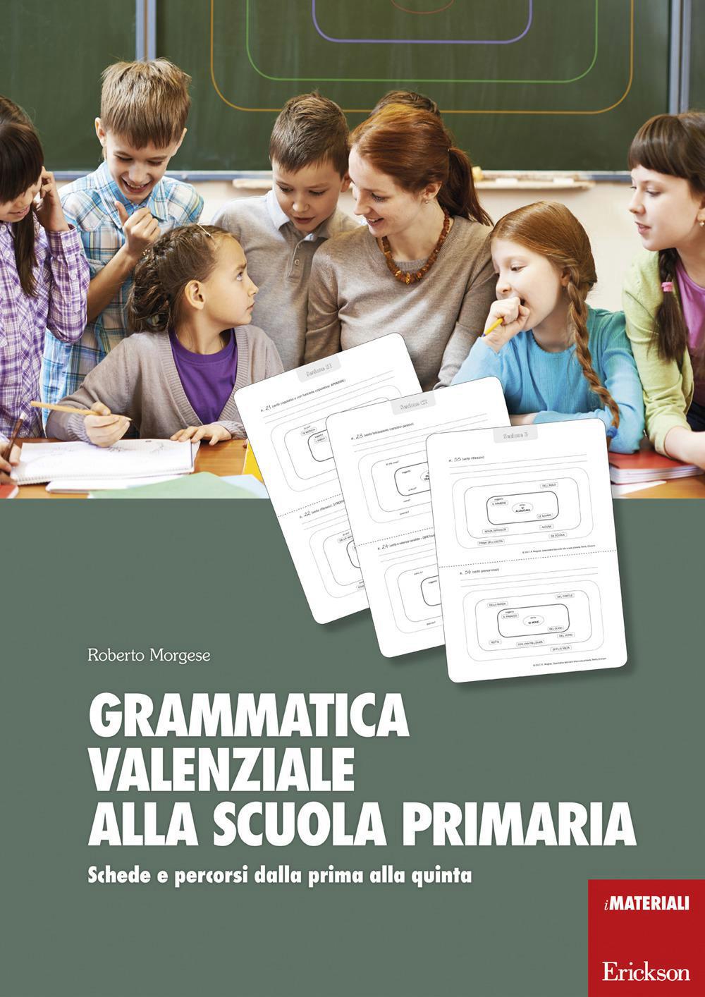 Grammatica valenziale per la scuola primaria - Centroscuola