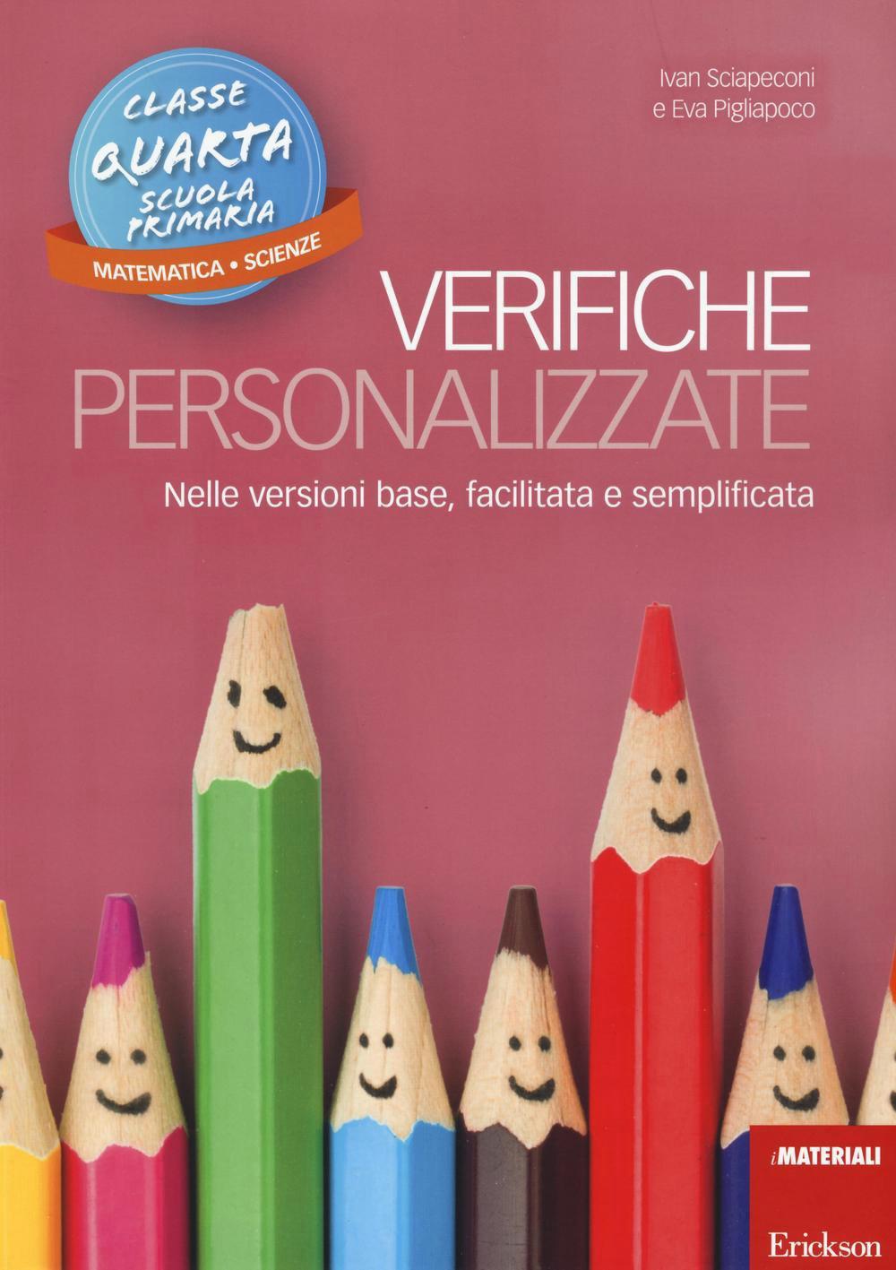 Verifiche personalizzate - Classe quarta: Matematica, scienze - Centroscuola