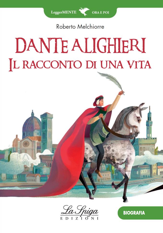 Dante Alighieri. Il racconto di una vita – Centroscuola