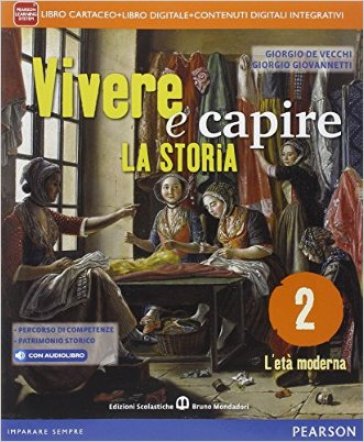 Vivere e capire la storia 2 - Centroscuola