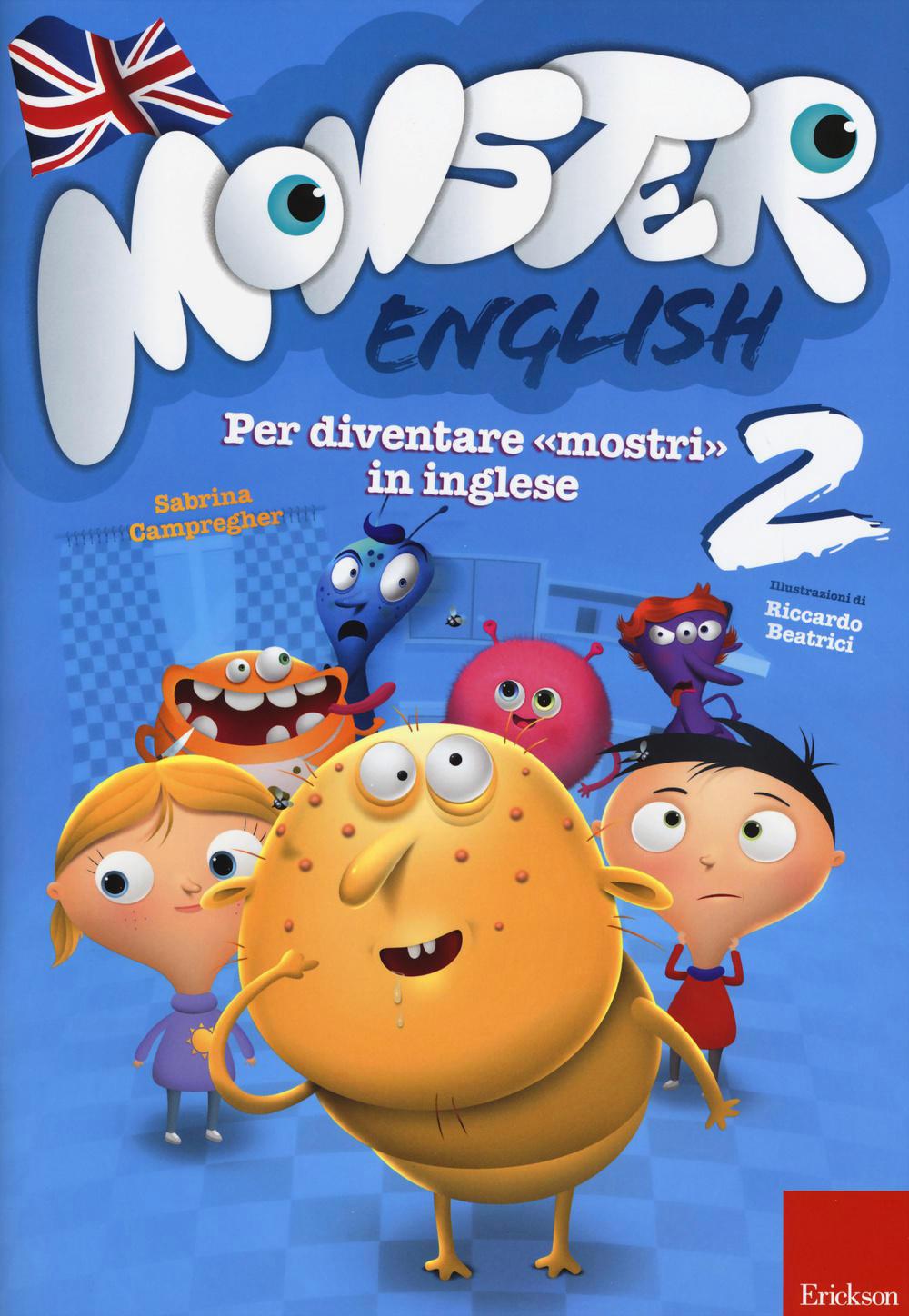 Monster english. per diventare «mostri» in inglese. con adesivi - Centroscuola