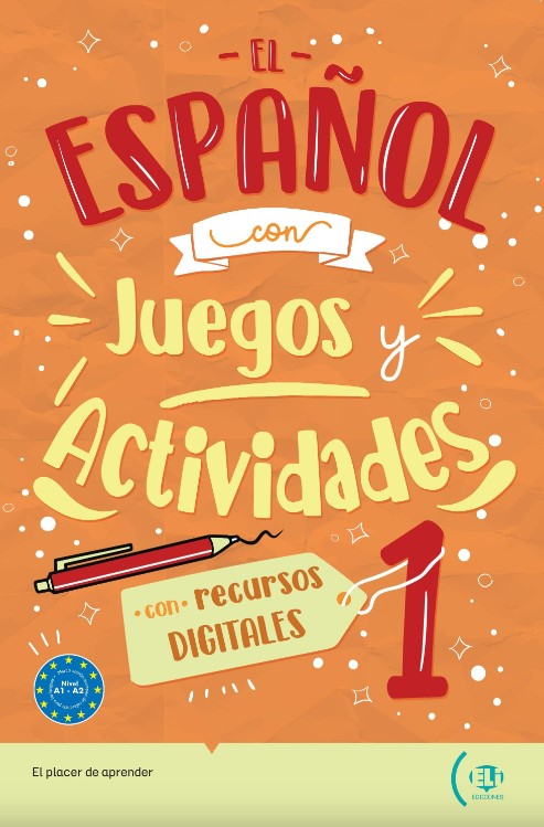 El Español con juegos y actividades 1 (A1-A2) - Centroscuola