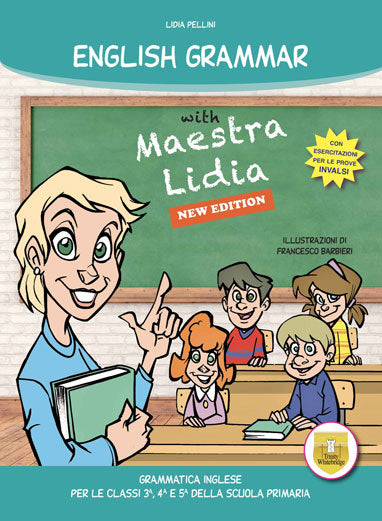 English Grammar with Maestra Lidia New Edition - Centroscuola