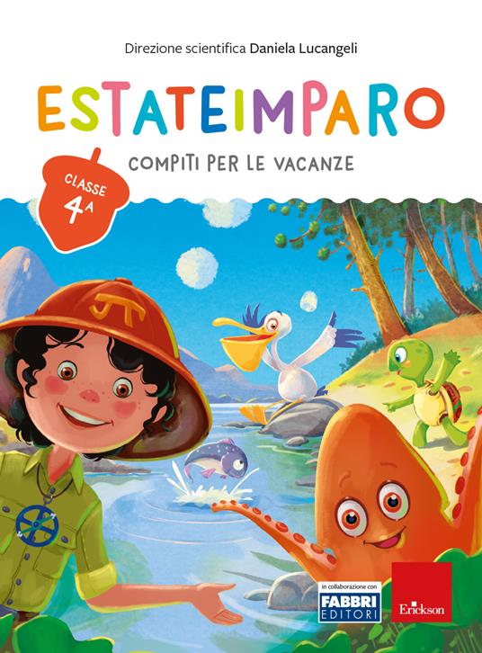 Estateimparo - Compiti per le vacanze - Classe quarta - Centroscuola