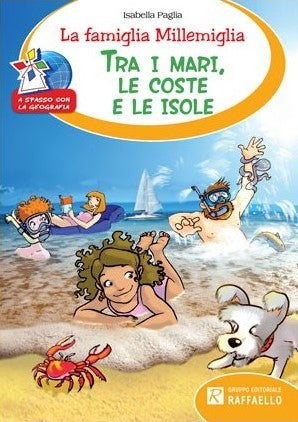 Tra i mari, le coste e le isole - La famiglia Millemiglia - Centroscuola