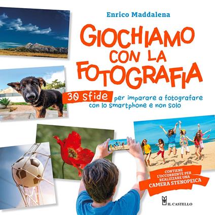 Giochiamo con la fotografia - Centroscuola
