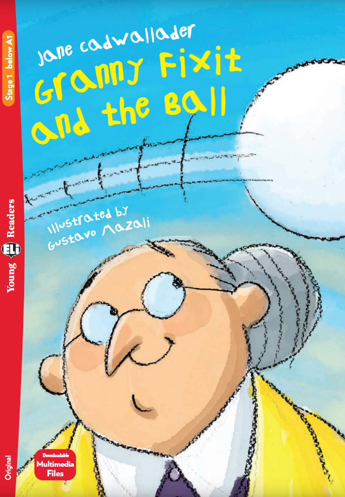 Granny Fixit and the Ball - Centroscuola