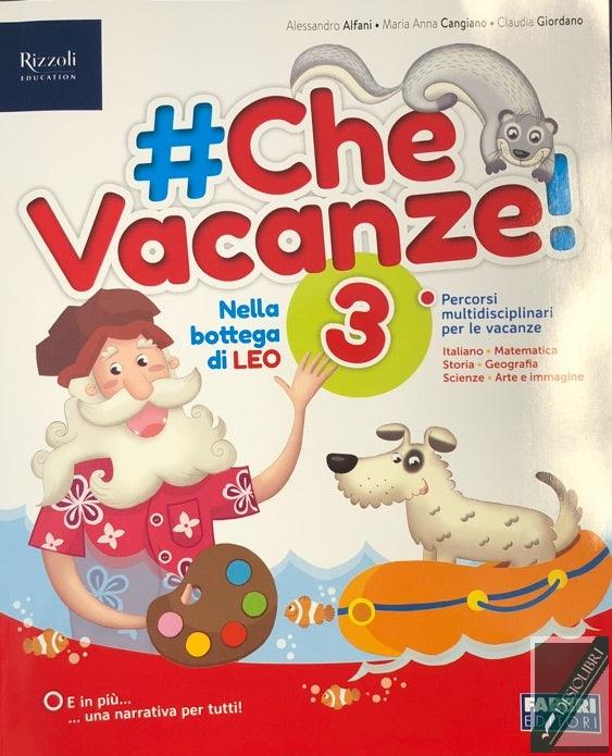 #Che vacanze! 3 - Centroscuola
