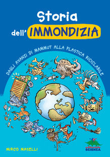 Storia dell'immondizia - Centroscuola