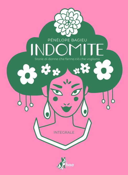 Indomite. Storie di donne che fanno ciò che vogliono - Centroscuola