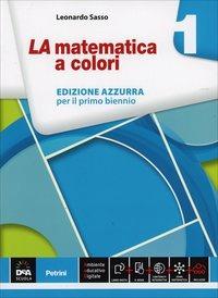 La matematica a colori 1 - Ed. azzurra - Centroscuola
