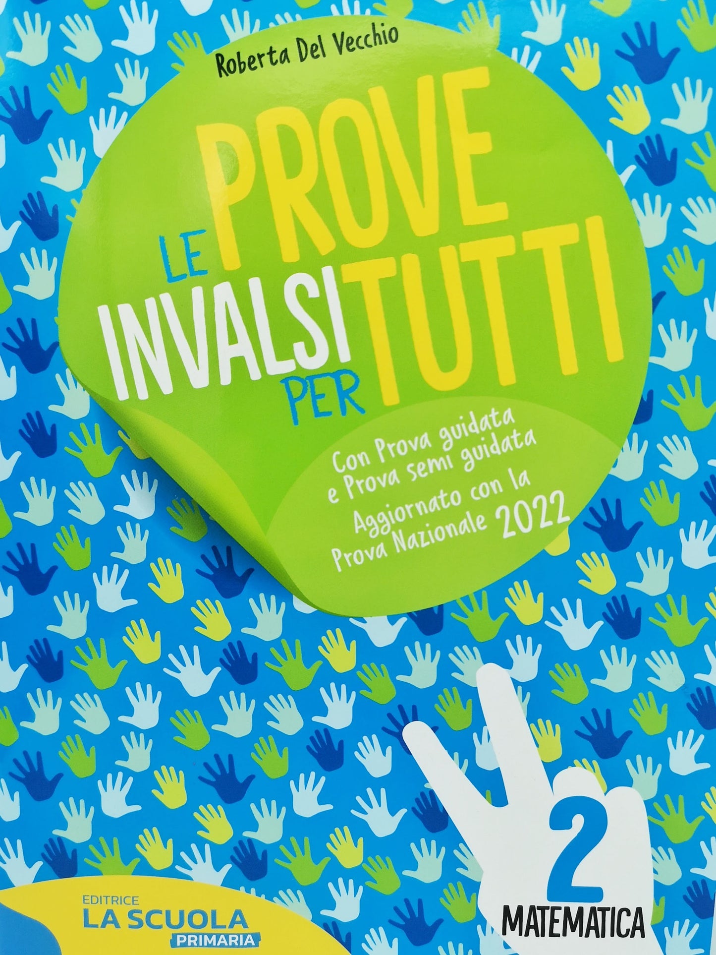 Le prove INVALSI per TUTTI! Matematica 2 - Centroscuola