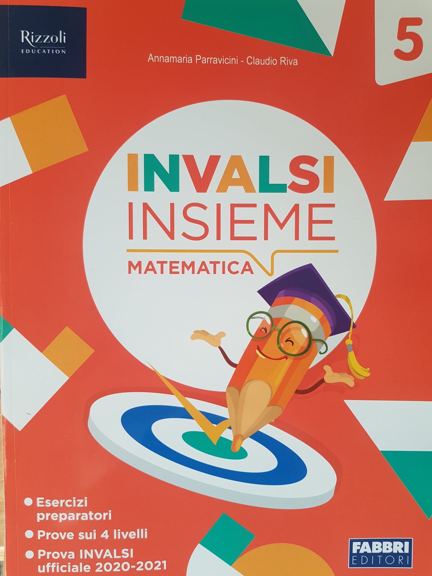 Invalsi Insieme Scuola Primaria classe Quinta - Centroscuola