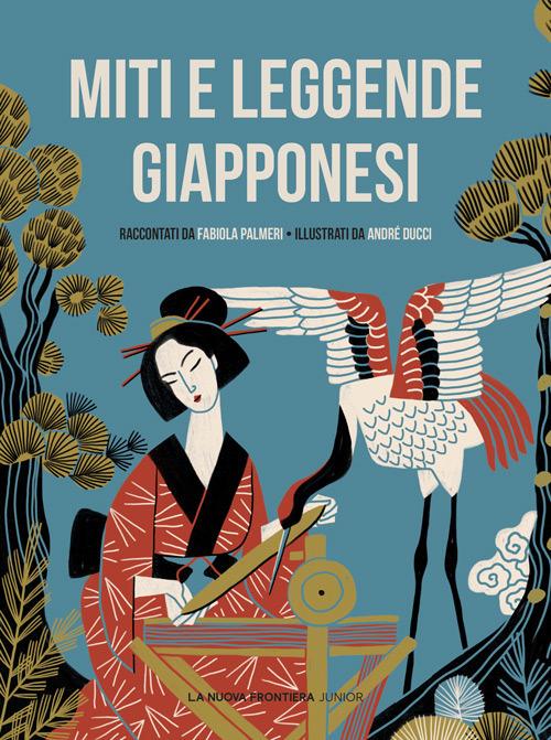 MITI E LEGGENDE GIAPPONESI – Libreria Spazio Libri La Cornice