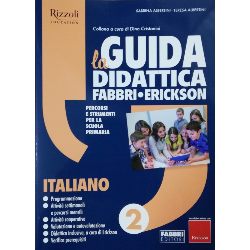 La Guida Didattica Fabbri Erickson - Italiano 2 - Centroscuola