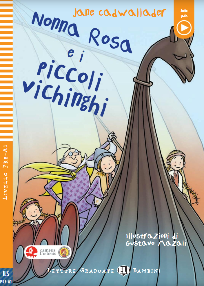 Nonna Rosa e i piccoli vichinghi - Centroscuola