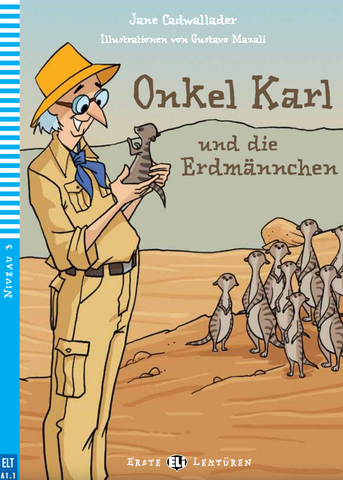 Onkel Karl und die Erdmännchen - Centroscuola