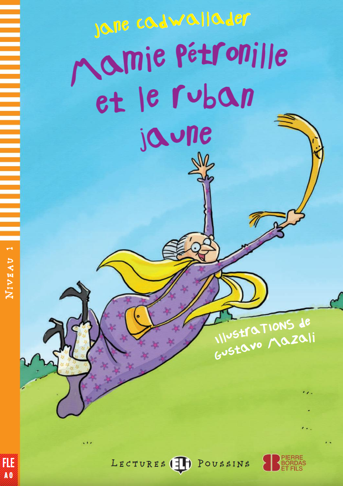 Mamie Pétronille et le ruban jaune - Centroscuola
