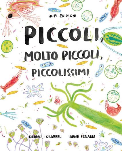Piccoli, molto piccoli, piccolissimi - Centroscuola