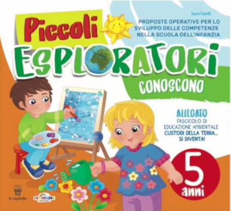 Piccoli esploratori leggono scrivono contano - 5 anni - Centroscuola