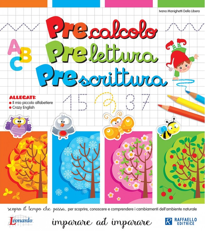 Precalcolo Prelettura Prescrittura - Imparare ad imparare - Centroscuola