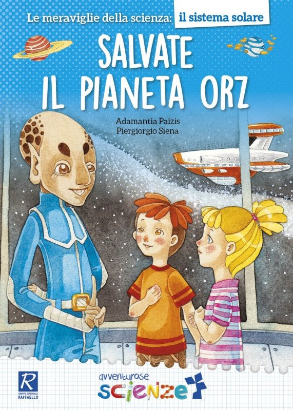 Salvate il pianeta Orz - Centroscuola