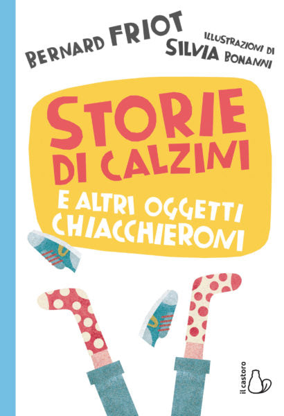 Storie di calzini e altri oggetti chiacchieroni - Centroscuola