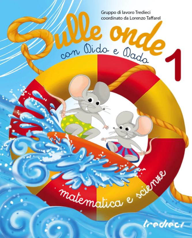Sulle onde con Dido e Dado 1 - Matematica e scienze - Centroscuola