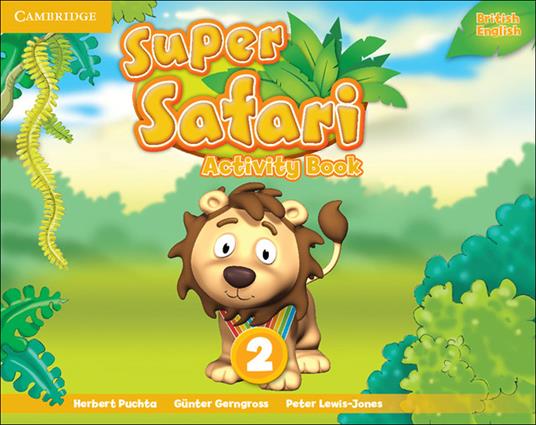 Super Safari Level 2 - Activity Book - Centroscuola
