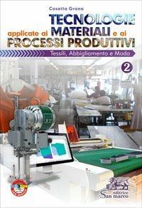 Tecnologie applicate ai materiali ed ai processi produttivi 2 - Centroscuola
