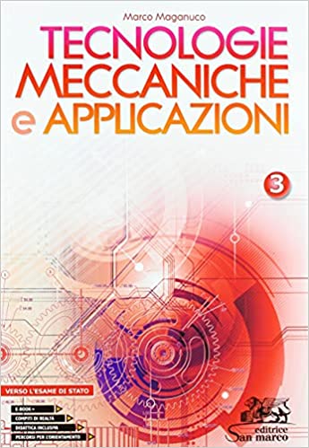 Tecnologie meccaniche e applicazioni 3 - Centroscuola