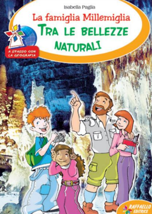 Tra le bellezze naturali - La famiglia Millemiglia - Centroscuola