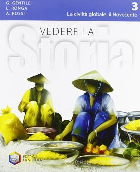 Vedere la storia 3 - il 900 - Centroscuola