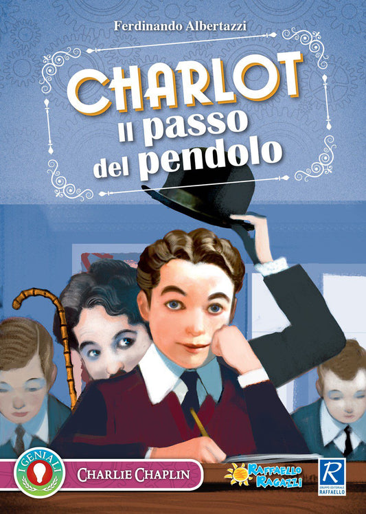 Charlot, il passo del pendolo, Ferdinando Albertazzi, Raffaello
