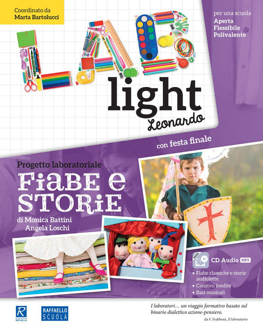 Lab Light - Progetto laboratoriale Fiabe e Storie, Raffaello