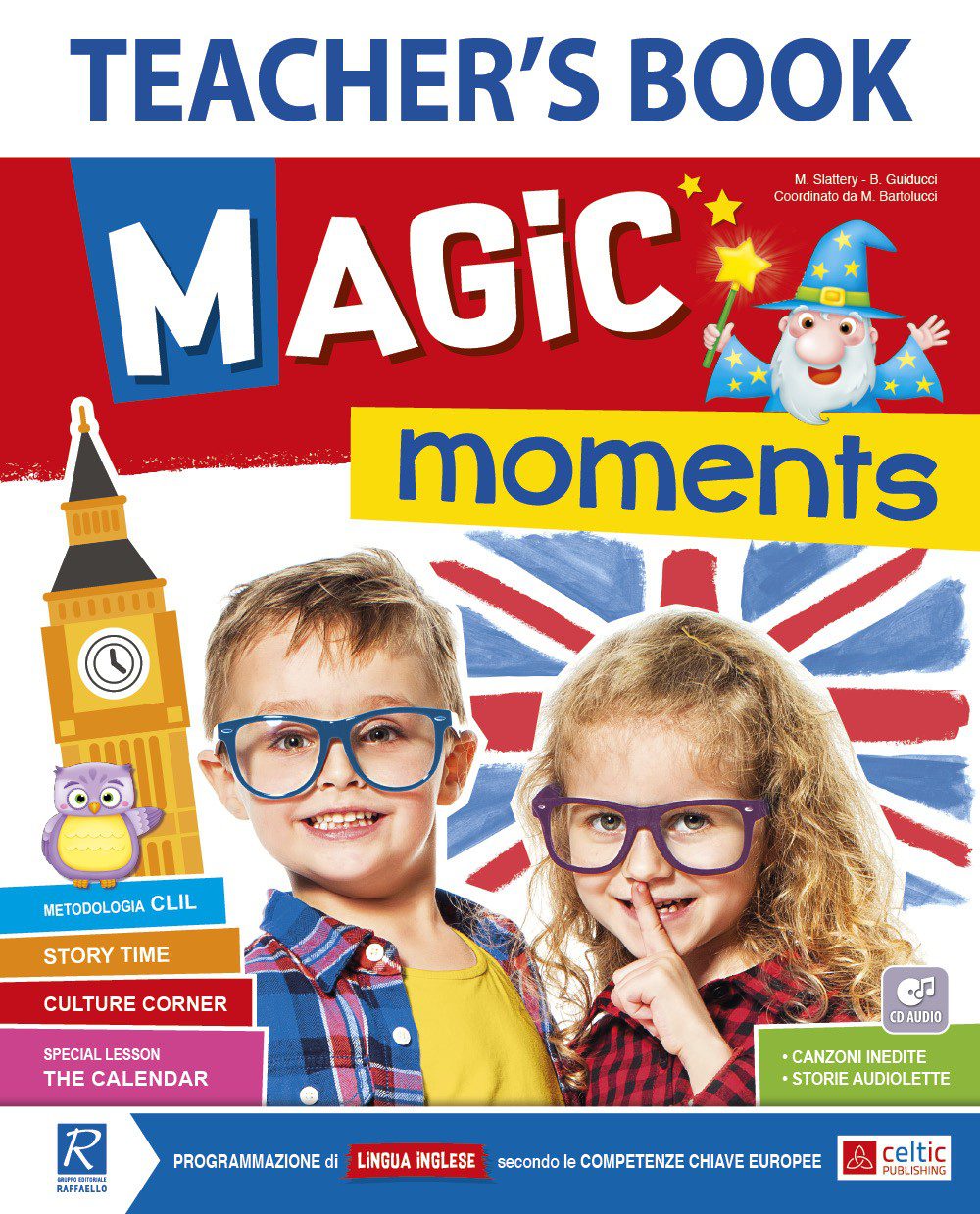 Magic Moments - Teacher's Book, Raffaello