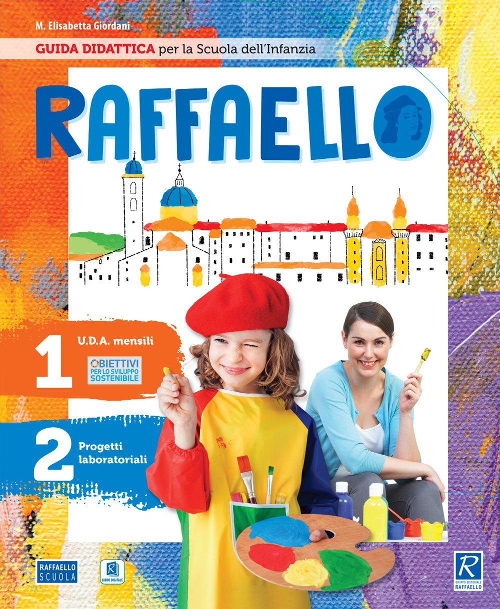 Guida didattica Raffaello per la Scuola dell'Infanzia - Raffaello