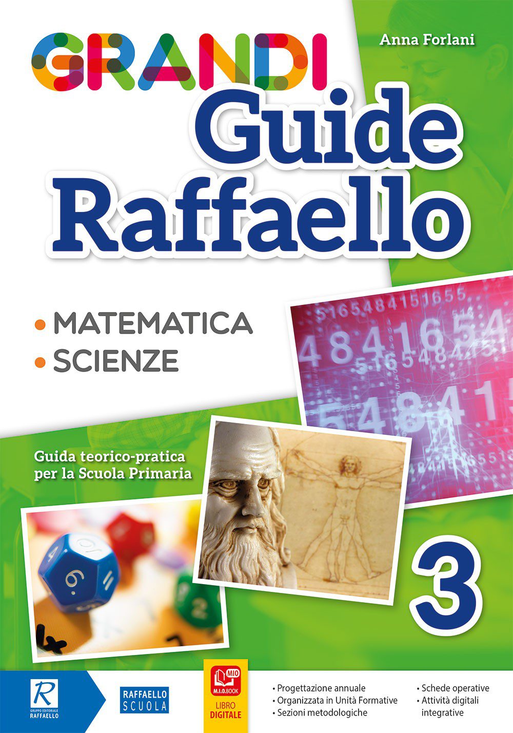 Grandi Guide Raffaello Scientifica Classe 3, Anna Forlani, Raffaello