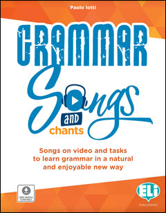Grammar Songs and Chants - volume studente