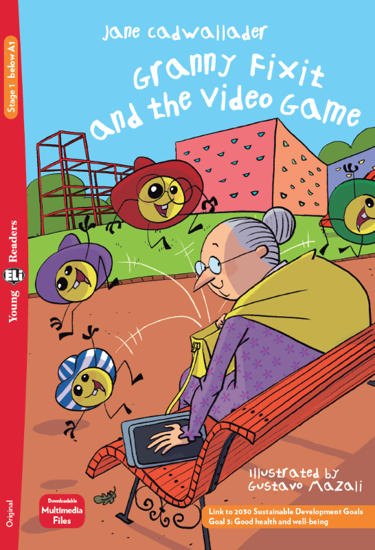 Granny Fixit and the Video Game - Young ELI Readers