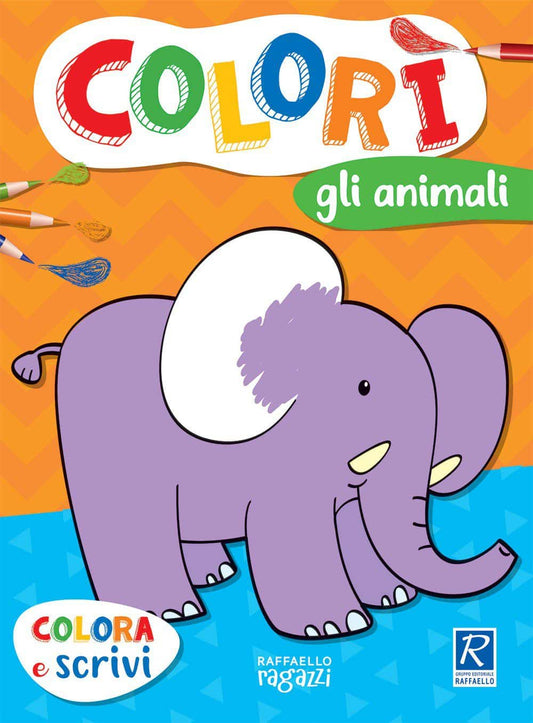 Colorì - Gli animali, di Luisa Cardillo - Raffaello